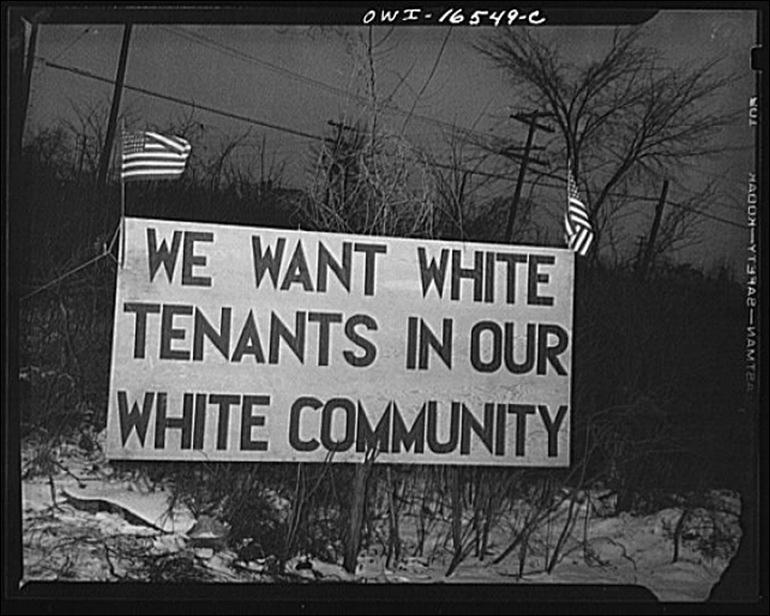 IMAGE 4 We Want White Tenants in Our White Community Detroit, Michigan. Riot at the Sojourner Truth homes, a new U.S. federal housing project, caused by white neighbors attempt to prevent Negro tenants from moving in.