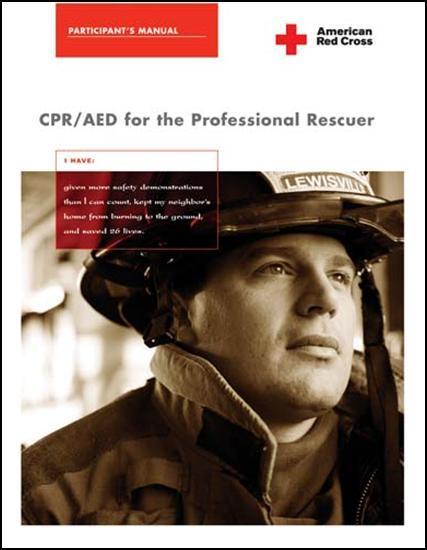 CPR/AED for the Professional Rescuer Designed for individuals with a duty to respond, such as workplace emergency response