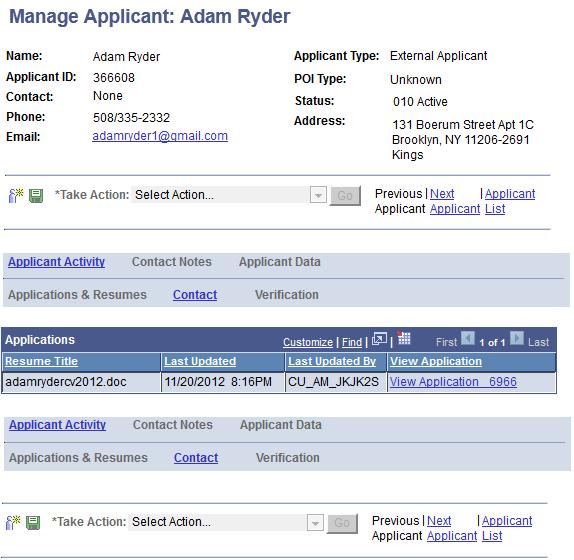3. VIEW APPLICANT S CONTACT INFORMATION MANAGE AND VIEW APPLICANTS From the applicant s Manage