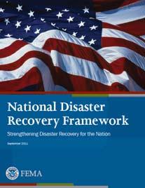 social, economic, natural, and environmental fabric of the community and build a more resilient Nation First framework published under PPD-8 reflecting the core recovery capabilities by