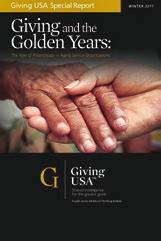 Introduction The 2017 Giving USA Special Report, Giving and the Golden Years 1 notes several national trends among Aging Service Organizations (ASOs): ASOs face significant challenges, primarily the