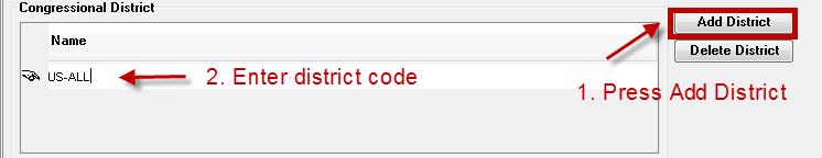 Adding a Congressional District Select the Add District button in the Congressional District pane to create an entry field.
