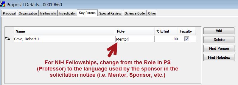o o If the mentor (the PI) is in a different unit than the student, then add the mentor's home unit on the investigator tab in addition to the student's home unit (or in the key person tab; either