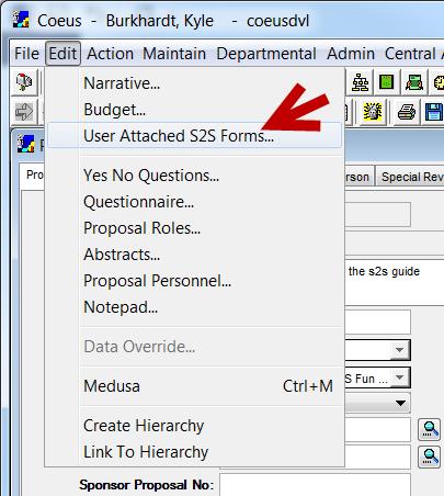 From the Edit menu, select User Attached S2S Forms.