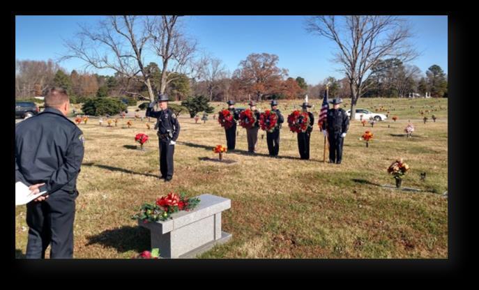 Annual Wreath Laying Ceremony Family, friends, officers and deputies, along with County staff, gathered on December 2nd at Merchants Hope and Southlawn Memorial Parks to pay tribute to our fallen law