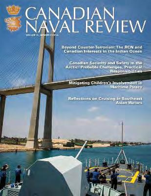 CHECK OUT THE LATEST ISSUE National Shipbuilding Procurement Strategy Human Capital & the NSPS Gold Sponsor Bronze Sponsor Bronze Sponsor The Fall issue of Canadian Naval Review is now available!