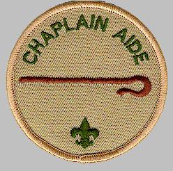 CHAPLAIN AIDE Type: Elected by the members of the troop Reports to: Assistant Senior Patrol Leader Description: The Chaplain Aide works with the Troop Chaplain to meet the religious needs of Scouts