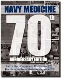 NAVY MEDICINE Official Magazine of U.S. Navy and Marine Corps Medicine Vol. 105 No.3 SPRING ISSUE Surgeon General of the Navy Chief, BUMED Vice Adm. Matthew L.