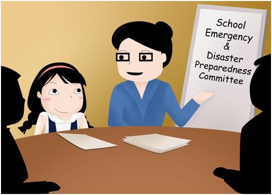 1 School Emergency and Disaster Preparedness Committee School principals, college deans and university presidents should provide leadership for the establishment of a School Emergency and Disaster