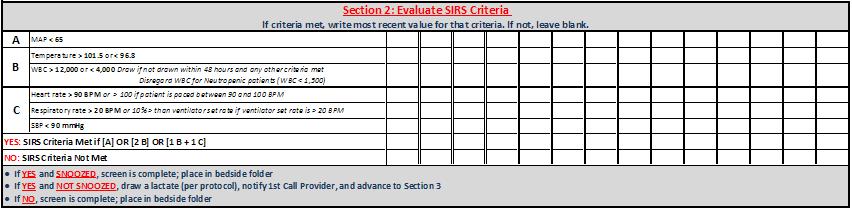 Section 2: SIRS Criteria Evaluate criteria Draw CBC (to obtain WBC) if patient meets any other SIRS Criteria and no WBC drawn within last 48 hours