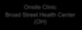 Onsite Clinic Broad Street Health Center (OH) Expert Opinion
