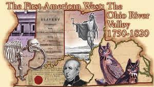7 LOC.gov The First American West: The Ohio River Valley, 1750-1820 http://memory.loc.gov/ammem/award99/icuhtml/ fawhome.