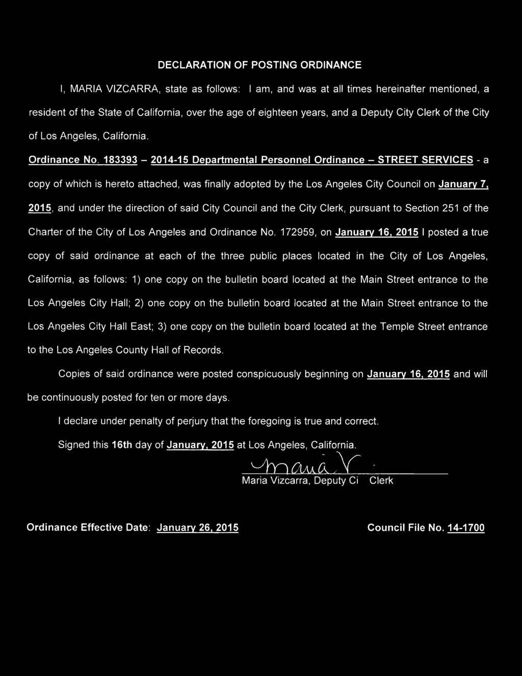 183393 2014-15 Departmental Personnel Ordinance STREET SERVICES - a copy of which is hereto attached, was finally adopted by the Los Angeles City Council on January 7, 2015, and under the direction