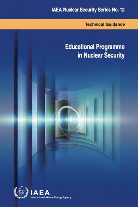 Education Activities for Graduate Students Additional Objectives Students can further develop knowledge in the nuclear security and safeguards areas.