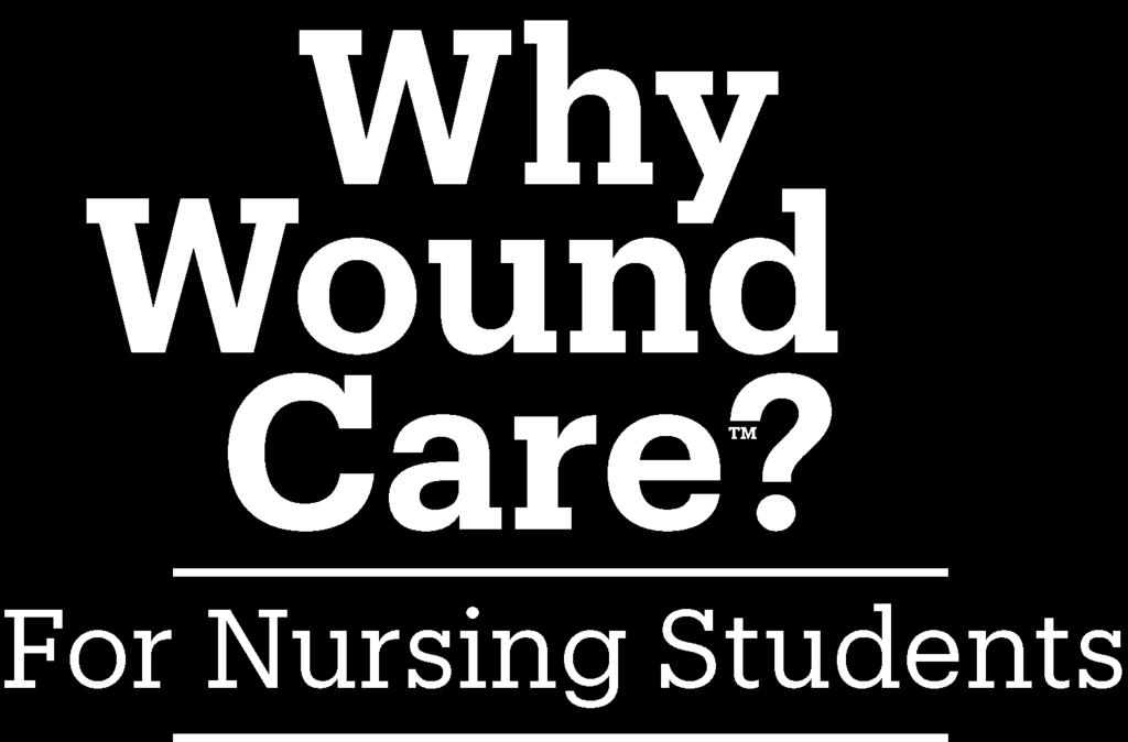 WWC? MODULE #1 COMMON TYPES OF WOUNDS Diane L.