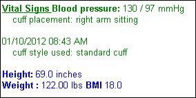 Core 8 - Record Vital Signs The Vital Signs page appears. 3. Enter the patient s height, weight, and blood pressure.