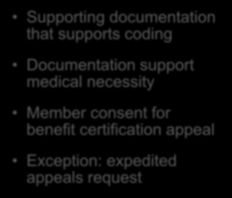 Documentation support medical necessity Member