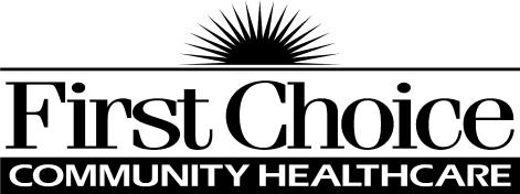 APPLICATION FOR CLINICAL PRIVILEGES (MEDICAL) Granting, reviewing, and changing of clinical privileges for the staff of FIRST CHOICE COMMUNITY HEALTHCARE (FCCH) will be in accordance with the FCCH
