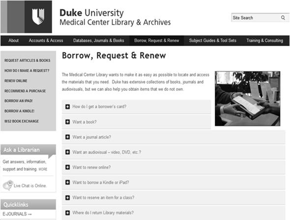 Request a Book NOT @ Duke Click Borrow, Request & Renew The Medical Center Library can get books NOT @ Duke from other libraries through Interlibrary Loan (ILL). There is no charge for ILL books.
