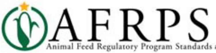 National Program Standards: Animal Feed Regulatory Program Standards (AFRPS) National Standards for feed inspection programs Joint project of the FDA and Association of American Feed