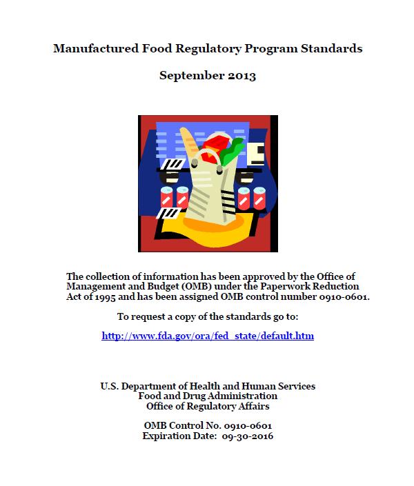 Manufactured Food Regulatory Program Standards (MFRPS) Uniform foundation for the design and management of state