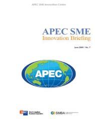 Highlighted contents of the brochure, titled Promoting Sustainable Co-Prosperity in the APEC Region Through SME Innovation, are Vision & Mission, Key Milestones, Track Record, Business Plan for 2009,