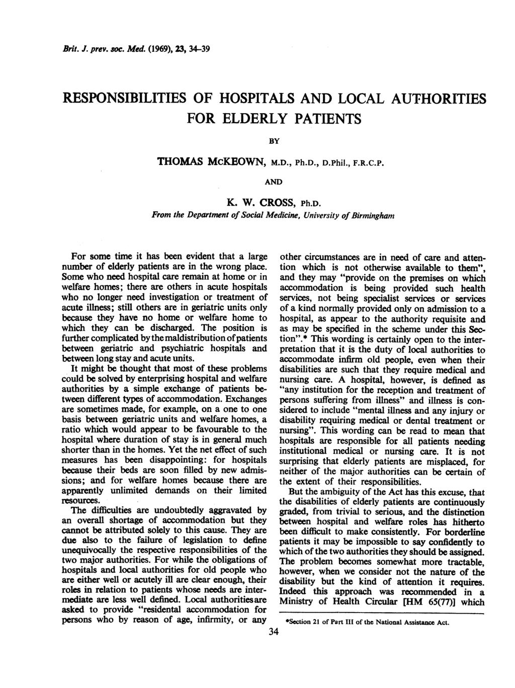 Brit. J. prev. soc. Med. (1969), 23, 34-39 RESPONSIBILITIES OF HOSPITALS AND 