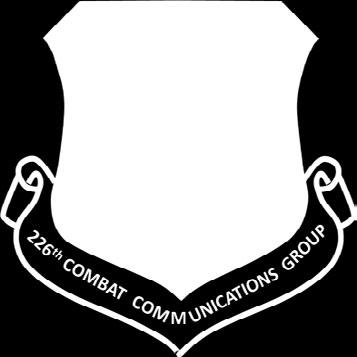 226th Combat Communications Group The 226th continued to provide functional advocacy for all Air National Guard combat communications groups and squadrons nationwide.