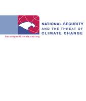 2007 National Security and the Threat of Climate Change Climate change is a threat multiplier for instability in some of the most volatile regions of the world Projected climate change will add to