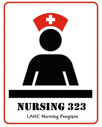 Academic Year: F2014-S2015 Nursing N323: Nursing