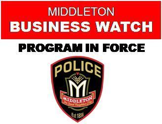 The Middleton Business Watch is used to alert local businesses about criminal activity which could potentially affect your business.