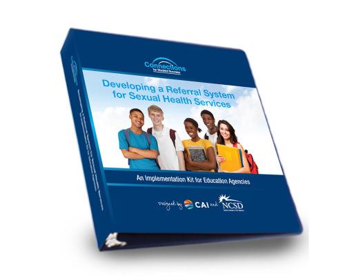 Developing a Referral System for Sexual Health Services: An Implementation Kit for Education Agencies