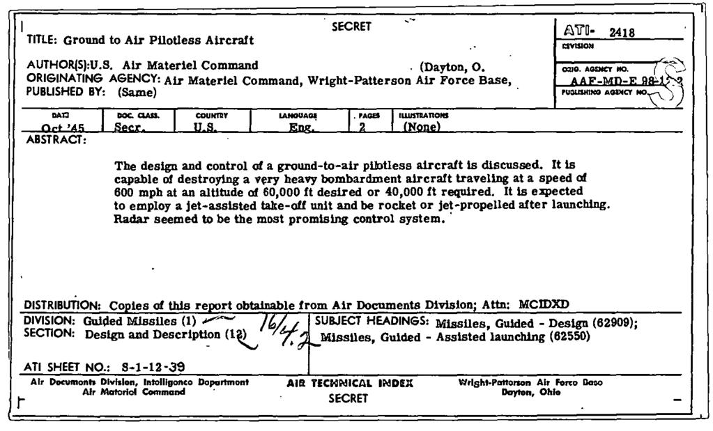 I TITLE: Ground to Air Pllotless Aircraft SECRET AUTHOR(S):U.S. Air Materiel Command. (Dayton, O.