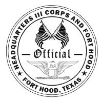 DEPARTMENT OF THE ARMY III CORPS & FH REG 1-33 HEADQUARTERS, III CORPS AND FORT HOOD FORT HOOD, TEXAS 76544 26 August 2013 Administration INSTALLATION MEMORIALIZATION AND FACILITIES NAMING PROGRAM