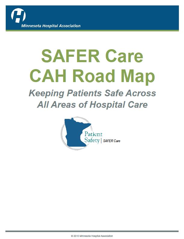 SAFER Care Resources SAFER Care CAH Roadmap SAFER Care data inventory Measures, specifications SAFER Care topic