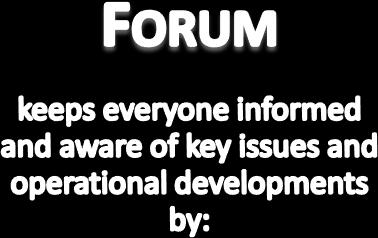 FIGURE 4A THE FORUM Established: as the Assembly of the Reviewing & agreeing changes to the Memorandum & Key Governing Documents Considering,