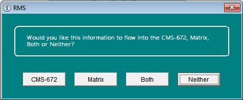 The Matrix introduced by CMS in November 2017 The Matrix (as of now still not given a form number) is the new form that Survey will be using as of November 2017 to replace the roster/matrix CMS-802.