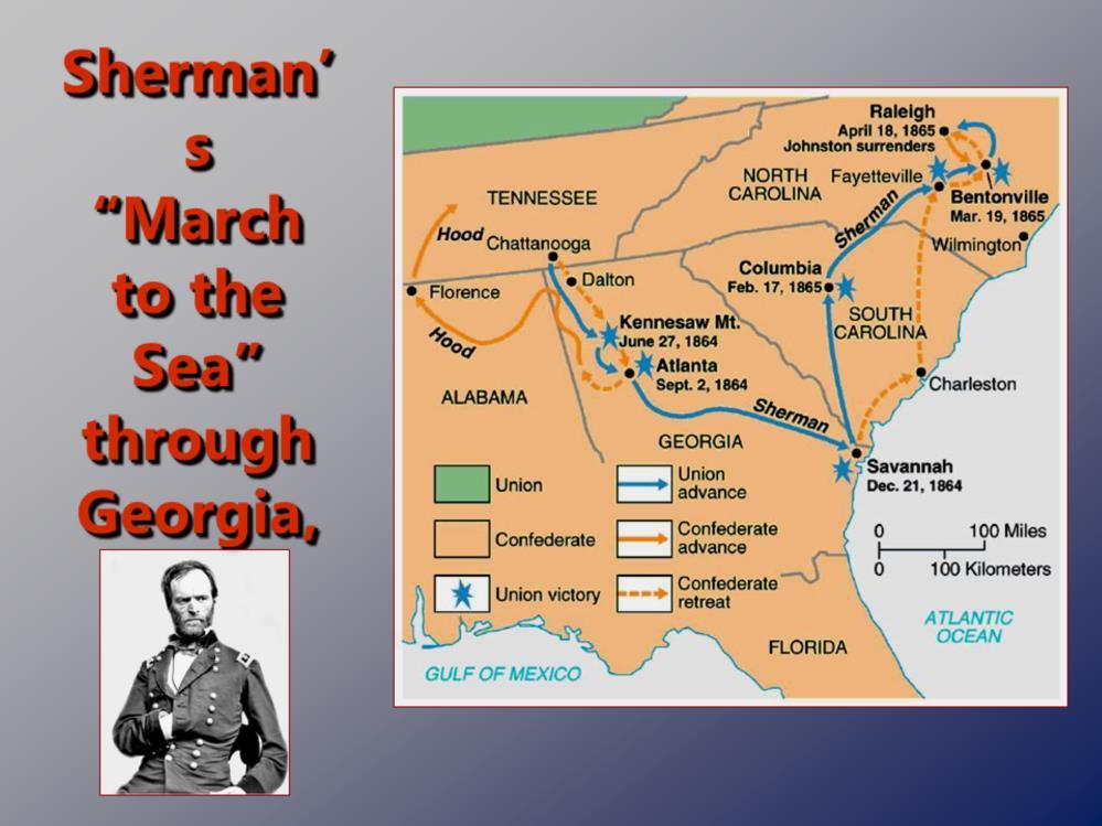 In November 1864, Sherman started a March to the Sea from Atlanta to the Georgia coast. His forces destroyed railroads, buildings, and food and supplies to deny their use by Confederate troops.