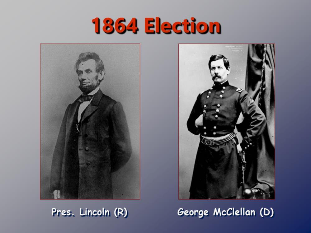 With casualties skyrocketing in the spring and summer of 1864, northern morale sank to its lowest point in the war. Lincoln believed he would lose the presidential election in the fall.