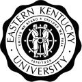 EASTERN KENTUCKY UNIVERSITY Serving Kentuckians Since 1906 College of Health Sciences Department of Baccalaureate & Graduate Nursing www.bsn-gn.eku.
