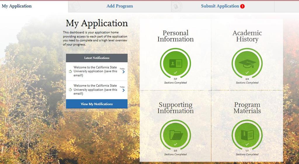 If you go back to to MY APPLICATION at the top and click on it, you will see that your application is ready to SUBMIT once you see each