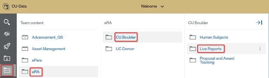 a. This report is listed under Team Content\eRA\CU Boulder\Live Reports. 3.