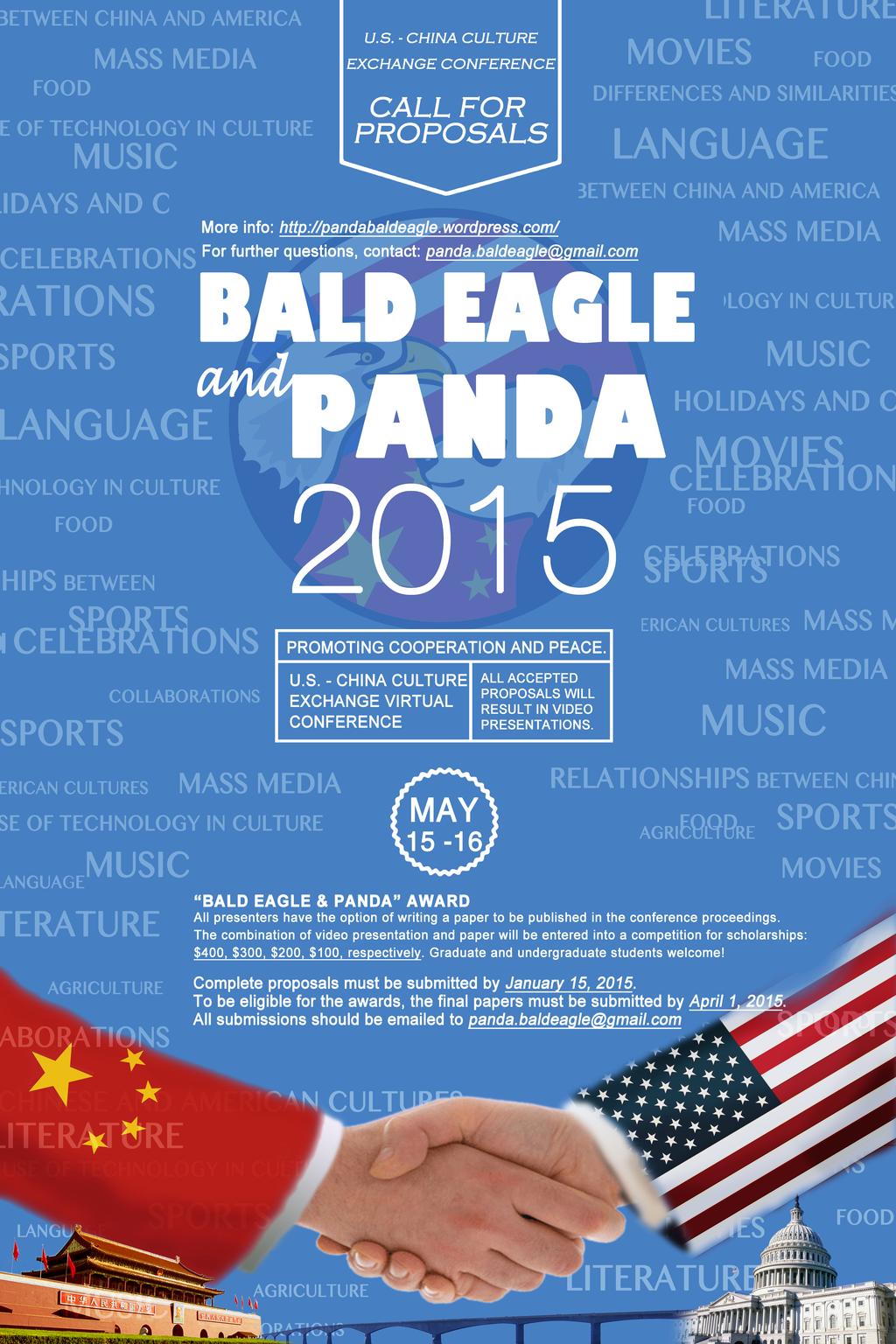 IOWA STATE UNIVERSITY February 2015 Up-coming Event Issue 1 The second annual Bald Eagle & Eagle and Panda Virtual Conference will be held on May 15-16, 2015 hosted by Iowa State University.