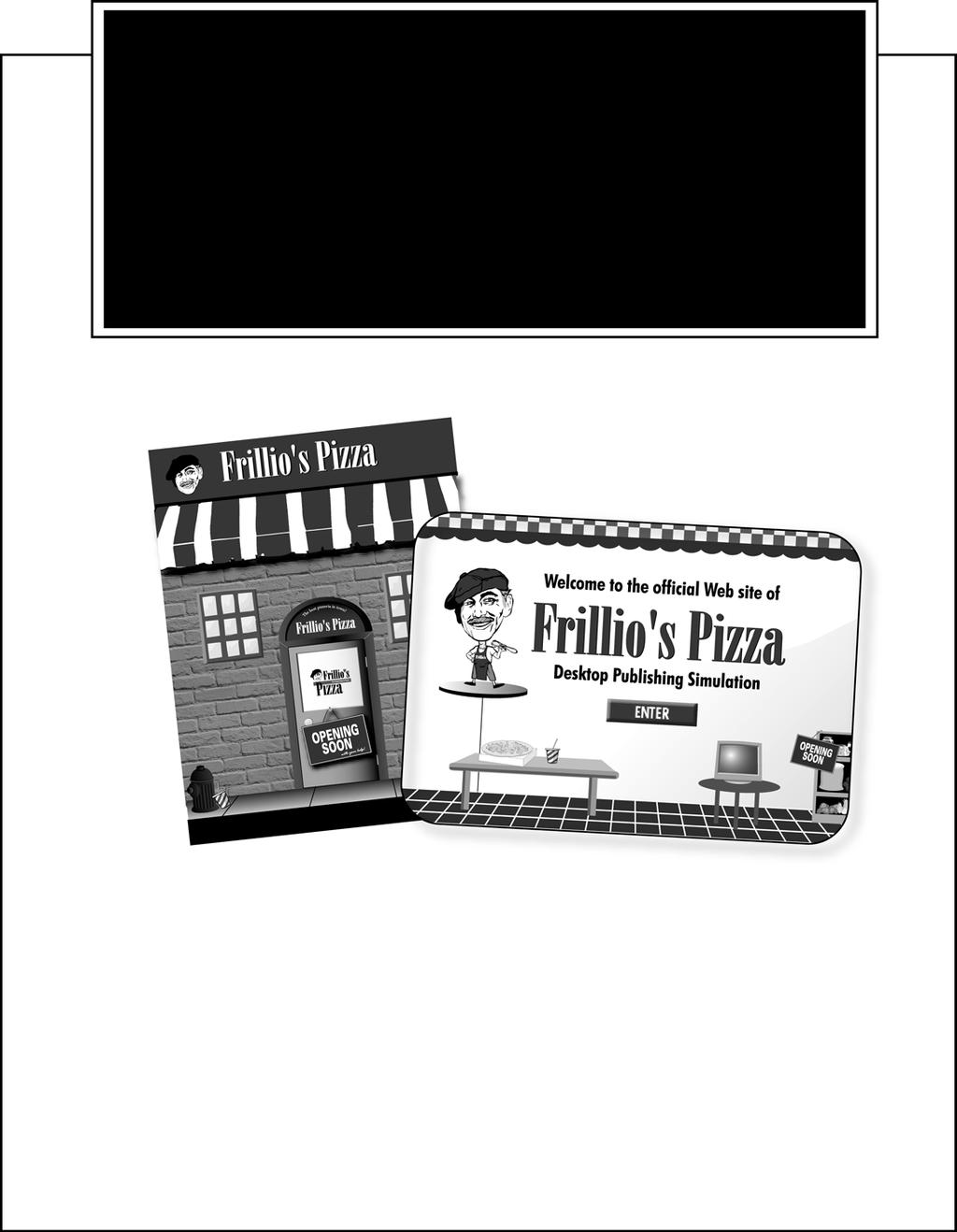 Using this Book and the Frillio s Pizza Web Site Understanding