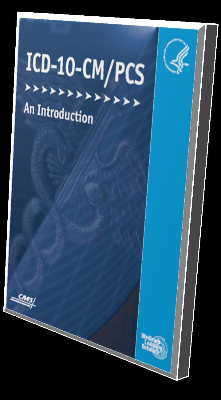 Intro into ICD-10 and Documentation The ICD-10 classification systems will