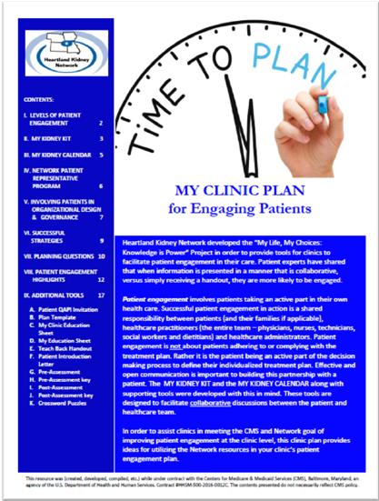 MY CLINIC PLAN Review of Patient Engagement Review of Network Resources Ideas Planning questions Additional Tools Pre-Assessment & Post- Assessment