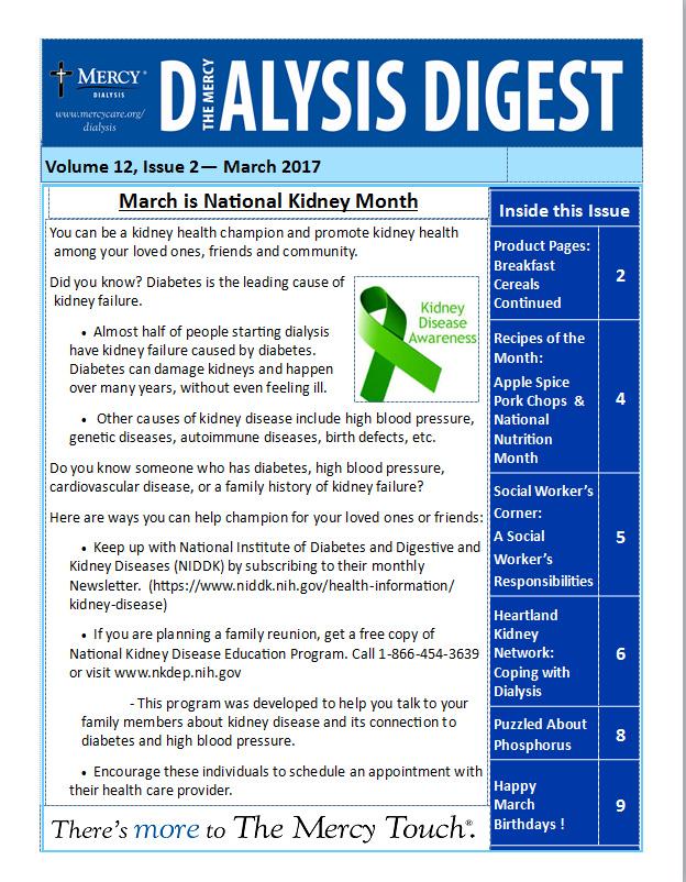 monthly basis Dialysis health information/education Information on nutrition/renal diet
