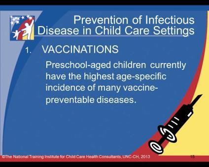 Presentation: Prevention of Infectious Disease in Child Care Facilities Time 8 minutes Training Slide/overheads Technique Supplies See pg.