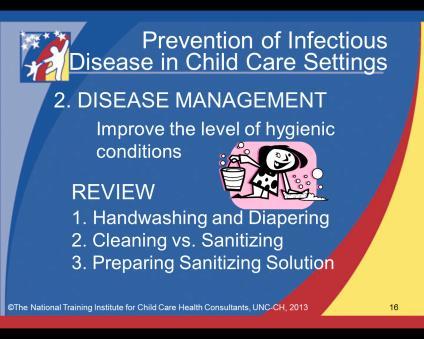 Talking Points For More Information Prevention of Infectious Disease in Child Care Settings (Trainer: Remember this is an animation slide. Also, there are three handouts associated with this slide.