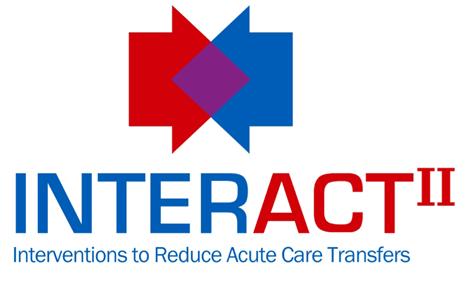 Improving Geriatric Care by Reducing Potentially Avoidable Hospitalizations INTERACT: Definitions and Goals INTERACT stands for Interventions to Reduce Acute Care Transfers It is a program designed